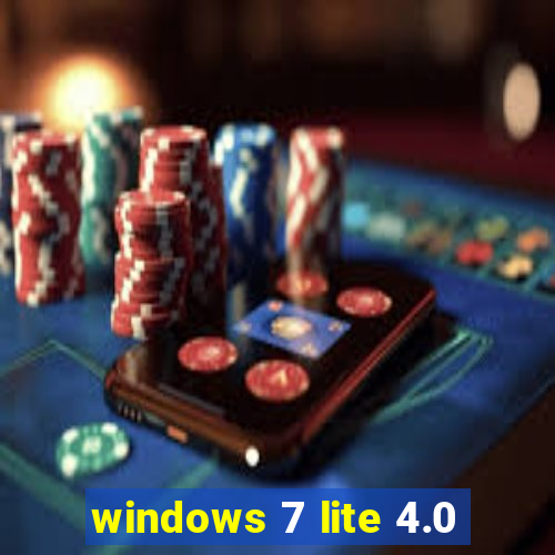 windows 7 lite 4.0