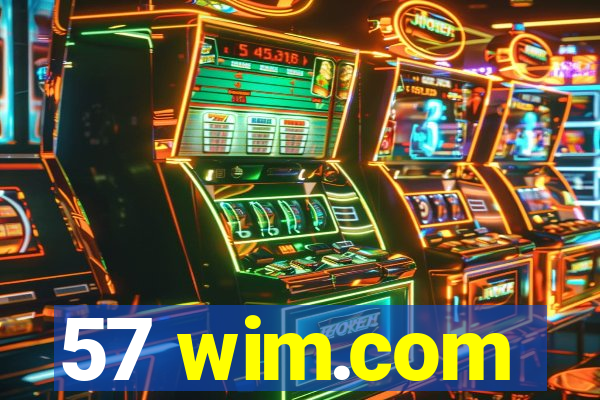 57 wim.com