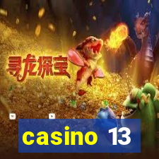 casino 13