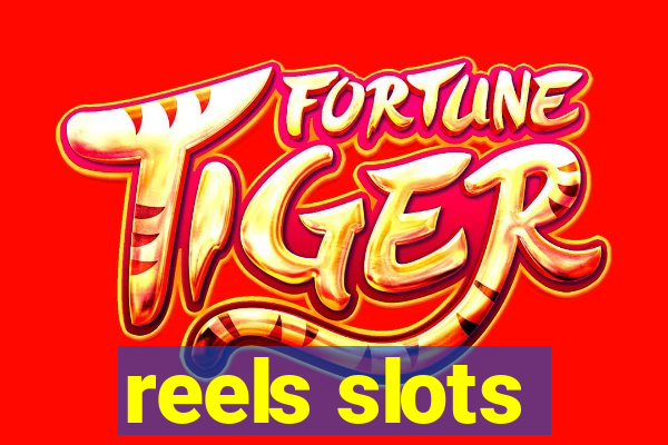 reels slots