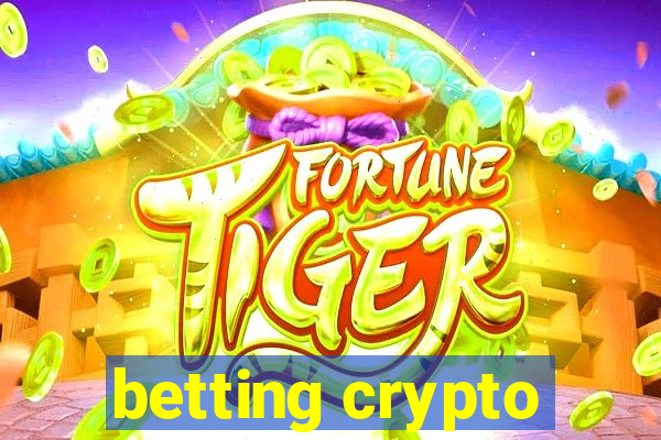 betting crypto