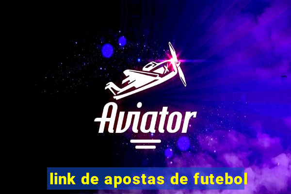 link de apostas de futebol