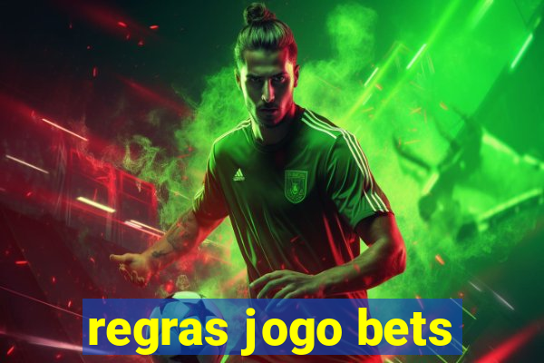 regras jogo bets