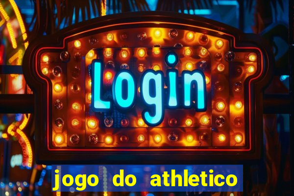 jogo do athletico pr hoje ao vivo