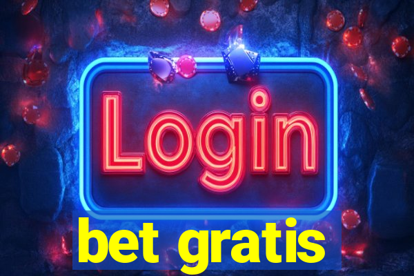 bet gratis