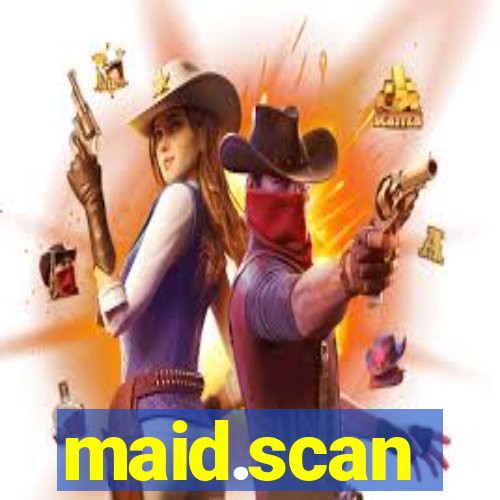 maid.scan