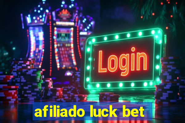 afiliado luck bet