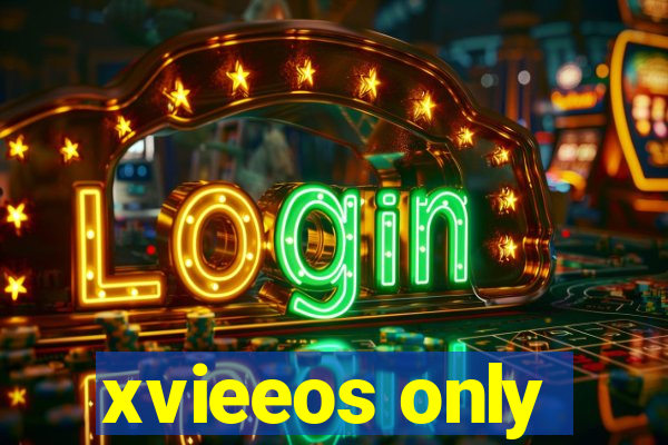 xvieeos only