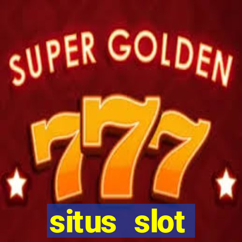 situs slot terpercaya di indonesia