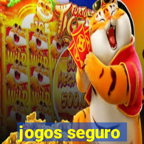 jogos seguro