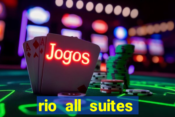 rio all suites hotel & casino