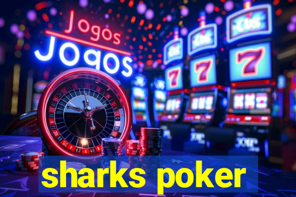 sharks poker