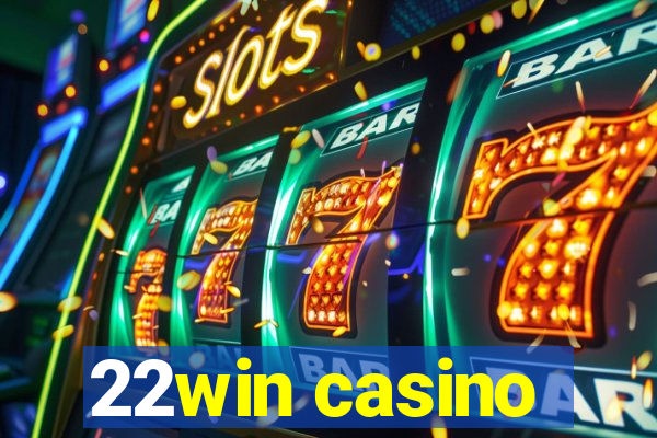 22win casino