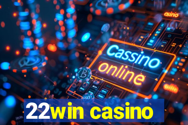 22win casino