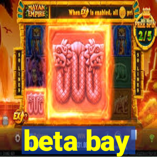 beta bay