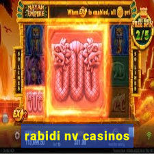 rabidi nv casinos