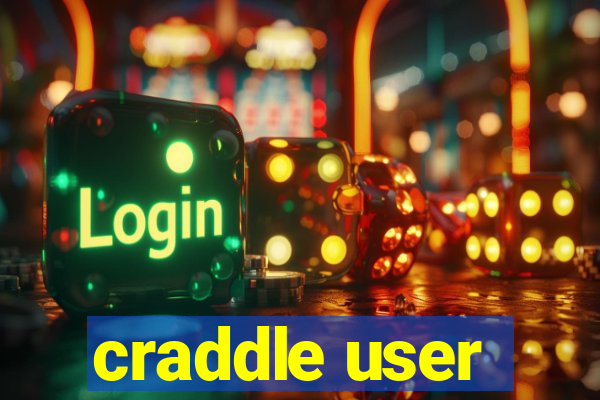 craddle user