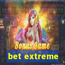 bet extreme