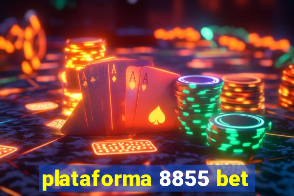 plataforma 8855 bet