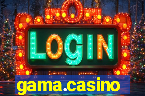 gama.casino