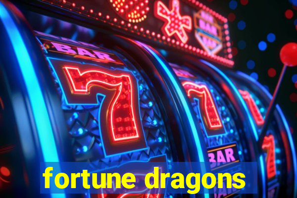 fortune dragons