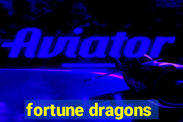 fortune dragons