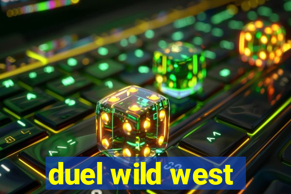 duel wild west