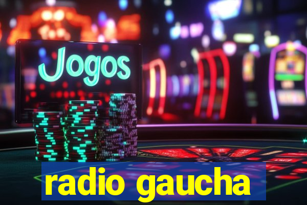 radio gaucha