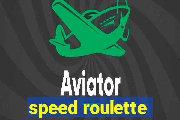 speed roulette