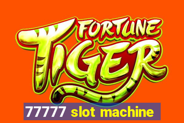 77777 slot machine