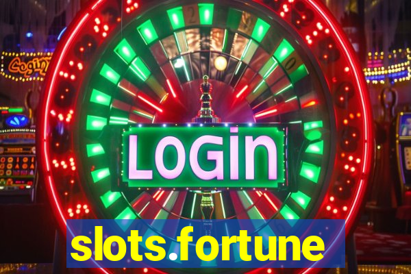 slots.fortune