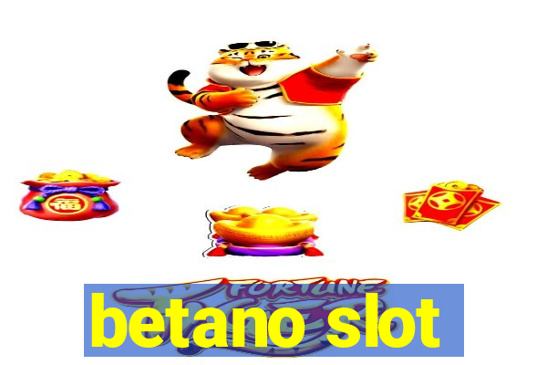 betano slot