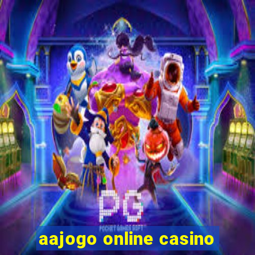 aajogo online casino