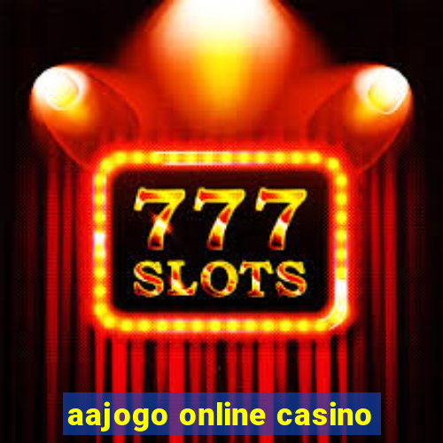 aajogo online casino