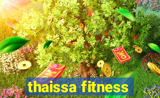 thaissa fitness