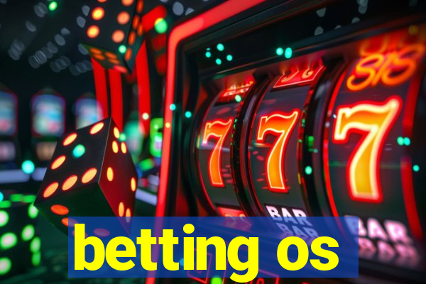 betting os