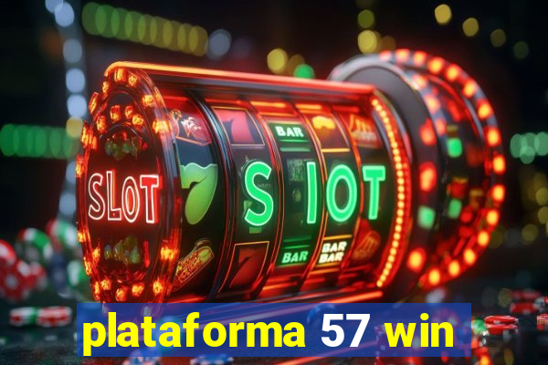 plataforma 57 win