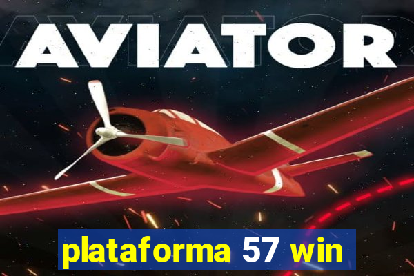 plataforma 57 win