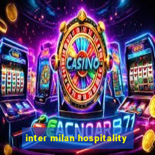 inter milan hospitality