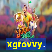 xgrovvy.