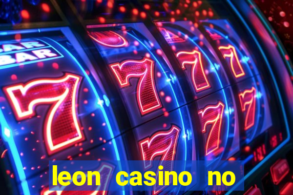 leon casino no deposit bonus