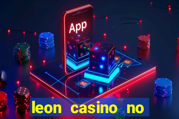 leon casino no deposit bonus