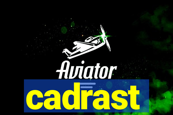 cadrast