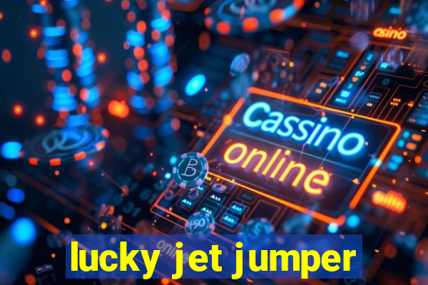 lucky jet jumper