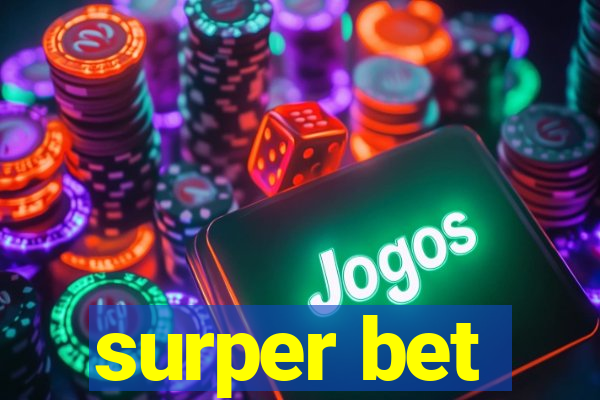 surper bet