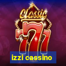 izzi cassino