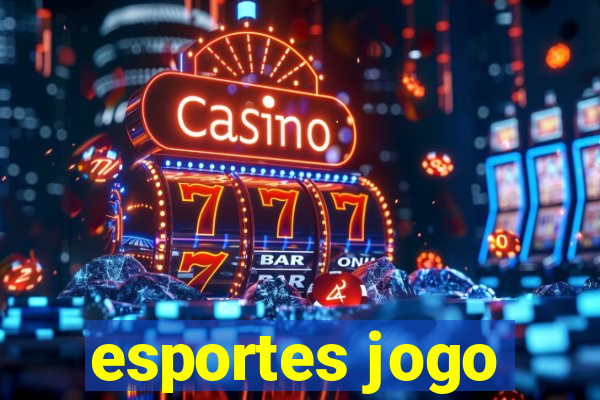 esportes jogo