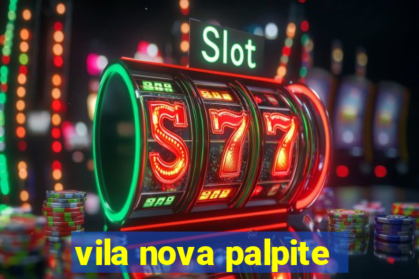 vila nova palpite