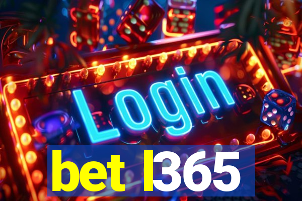 bet l365