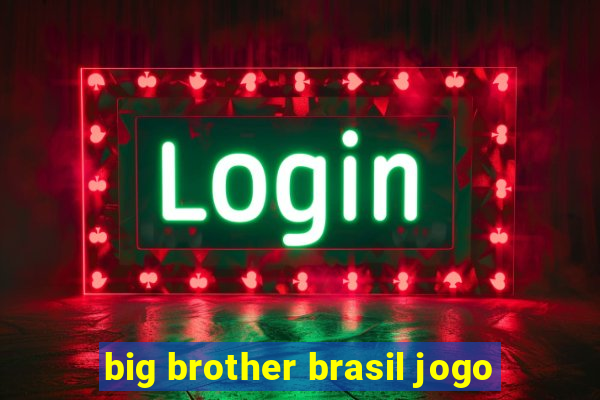 big brother brasil jogo